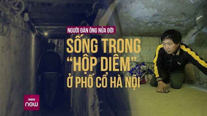 Người đàn ông nửa đời sống trong 'hộp diêm' ở Phố cổ Hà Nội