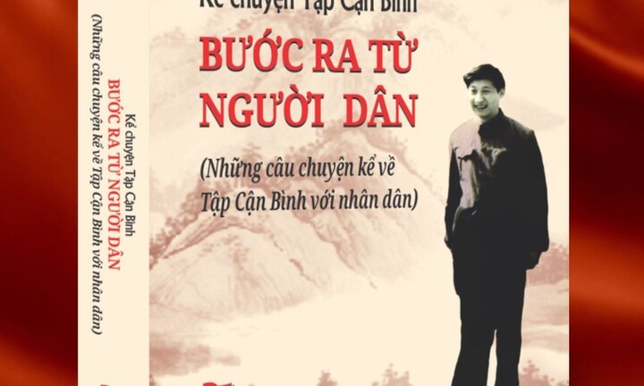 Sách 'Kể chuyện Tập Cận Bình - Bước ra từ người dân' được xuất bản tại Việt Nam