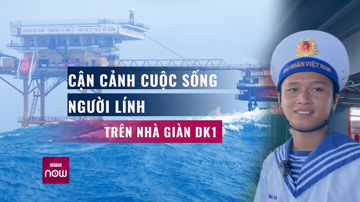 Cuộc sống người lính Hải quân trên nhà giàn DK1 