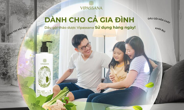 Dầu gội thảo dược Vipassana - Dành cho cả gia đình sử dụng hàng ngày