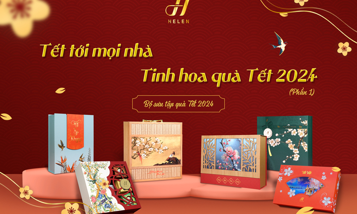 Helen Recipe ra mắt bộ sưu tập 'Tinh Hoa Quà Tết 2024 - Tết Tới Mọi Nhà'