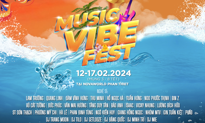 Du lịch Bình Thuận thêm hấp dẫn với 'bom tấn' lễ hội Vibe Fest