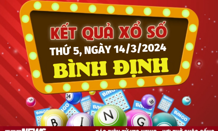 XSBDI 14/3 - Kết quả xổ số Bình Định hôm nay 14/3/2024 - KQXSBDI 14/3