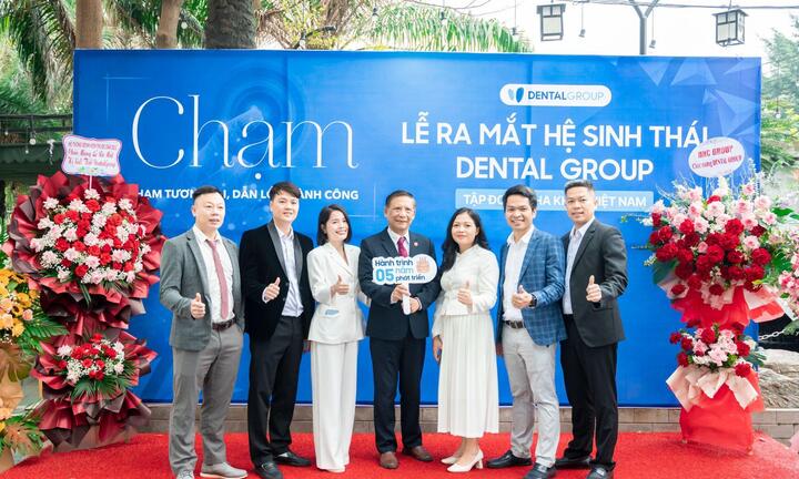 Dental Group và 5 năm hành trình xây dựng hệ sinh thái nha khoa đầu tiên