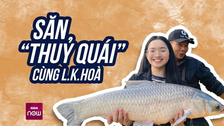 Ly kỳ hành trình xuyên ngày đêm săn 'thuỷ quái' ở đập Khe Là 