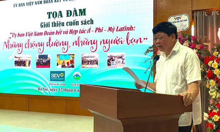 Ra mắt sách về tinh thần đoàn kết Việt Nam và nhân dân châu Á - Phi - Mỹ Latinh