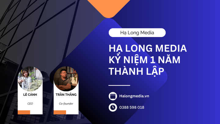 Hạ Long Media kỷ niệm 1 năm thành lập - Hành trình mới, thử thách mới