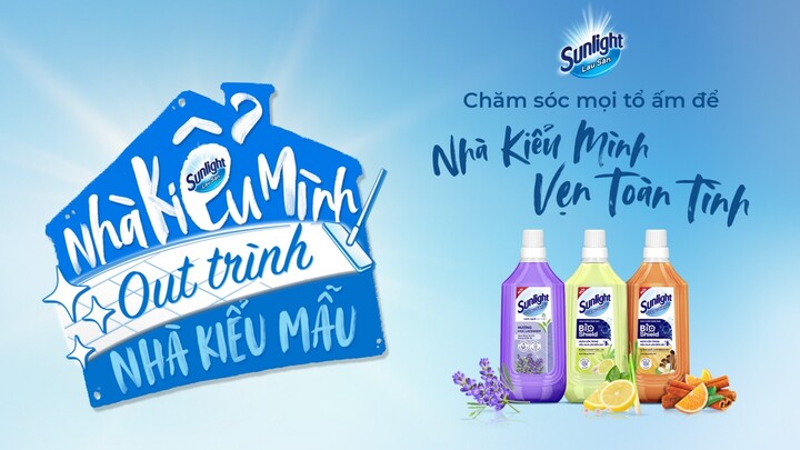 Cùng Sunlight Lau Sàn tự tin khoe 'nhà kiểu mình - vẹn toàn tình'