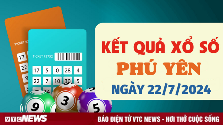 XSPY 22/7 - Kết quả xổ số Phú Yên hôm nay 22/7/2024 - XSPY thứ Hai