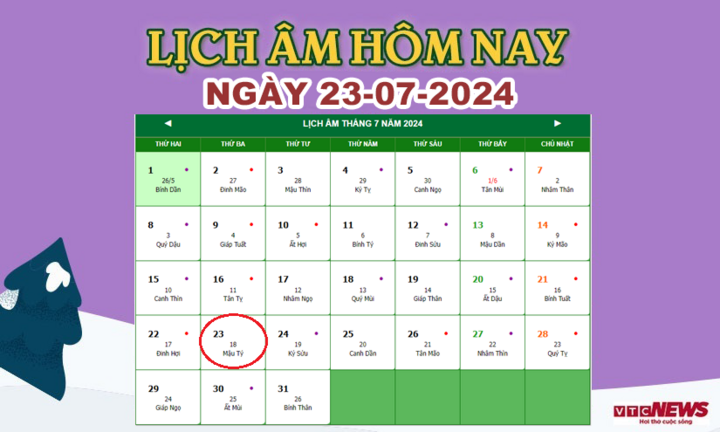 Lịch âm 23/7 - Âm lịch hôm nay 23/7 chính xác nhất - lịch vạn niên 23/7/2024
