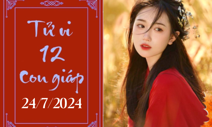 Tử vi 12 con giáp hôm nay ngày 24/7/2024: Mão may mắn, Thìn thuận lợi 