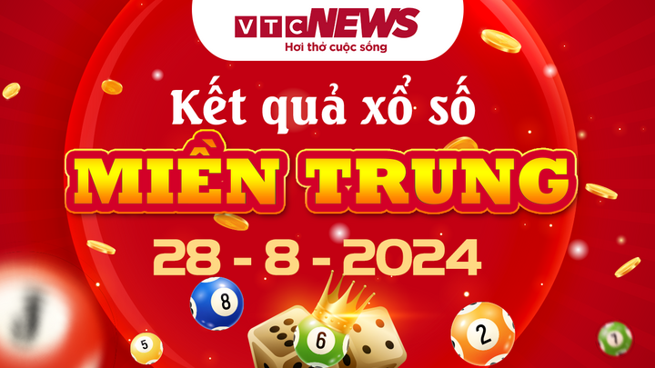 XSMT 28/8 - Trực tiếp kết quả xổ số miền Trung hôm nay 28/8/2024 - XSMT thứ Tư
