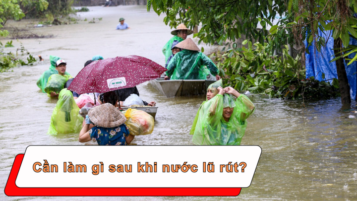 Sau khi lũ rút, làm gì để bảo vệ sức khoẻ?