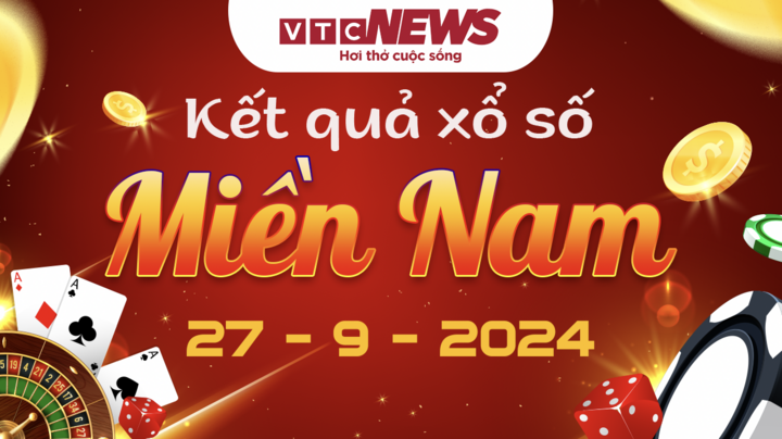 XSMN 27/9 - Trực tiếp kết quả xổ số miền Nam hôm nay 27/9/2024 - XSMN thứ Sáu
