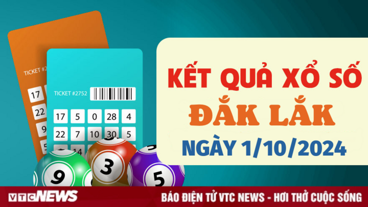 XSDLK 1/10 - Kết quả xổ số Đắk Lắk hôm nay 1/10/2024 - XSDLK thứ Ba