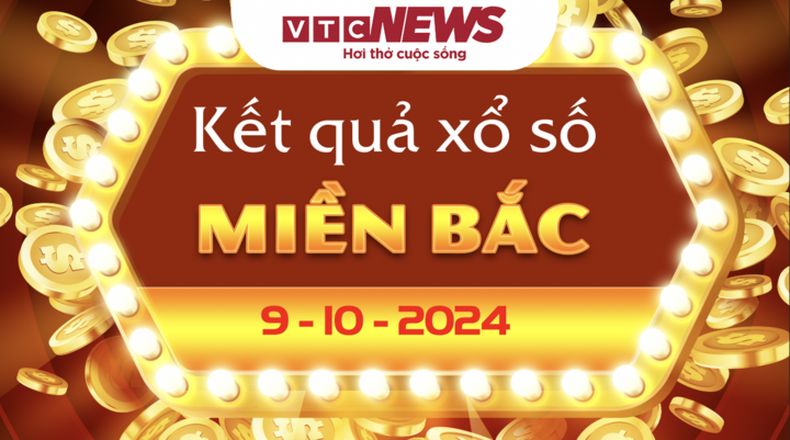 XSMB 9/10 - Trực tiếp kết quả xổ số miền Bắc hôm nay 9/10/2024 - XSMB thứ Tư