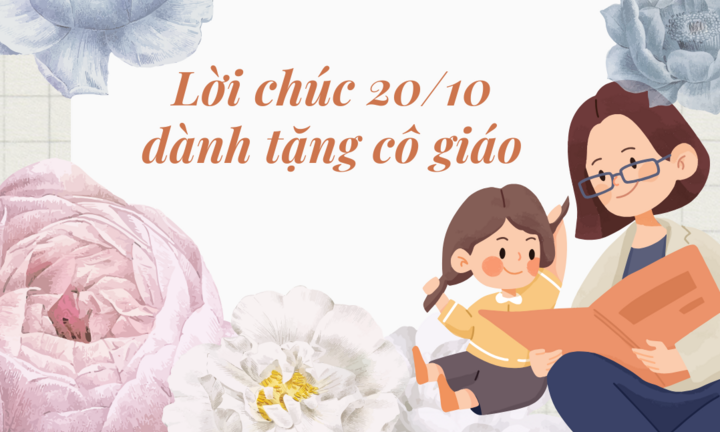Lời chúc ngày 20/10 hay, ý nghĩa dành cho cô giáo