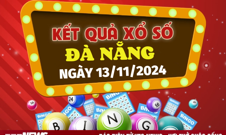 XSDNA 13/11 - Kết quả xổ số Đà Nẵng hôm nay 13/11/2024 - XSDNA thứ Tư