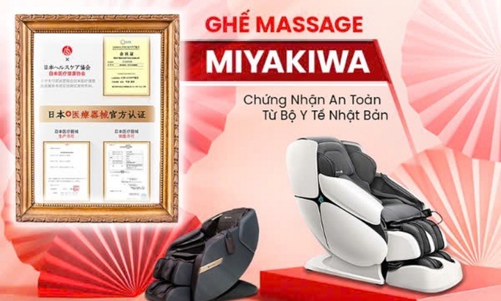 Thương hiệu ghế massage Miyakiwa: Nhập khẩu nguyên chiếc từ Nhật Bản