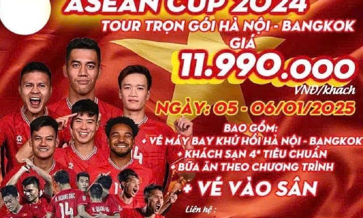 'Cháy' tour du lịch sang Thái Lan xem tuyển Việt Nam đá chung kết AFF Cup