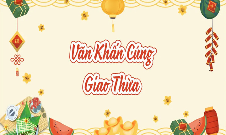 Mẫu văn khấn giao thừa Tết Ất Tỵ 2025 trong nhà và ngoài trời