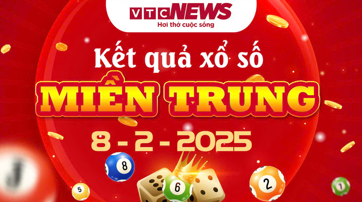 XSMT 8/2 - Kết quả xổ số miền Trung hôm nay 8/2/2025