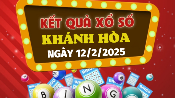 Kết quả xổ số Khánh Hòa hôm nay 12/2/2025 - XSKH 12/2