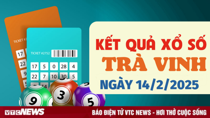 Kết quả xổ số Trà Vinh hôm nay 14/2/2025 - XSTV 14/2