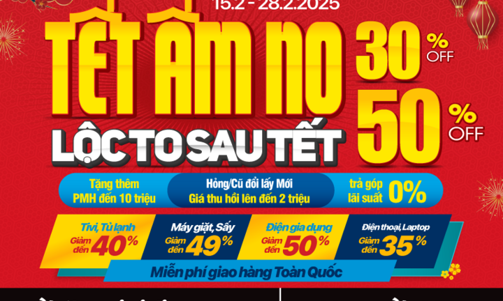 Tết ấm no - lộc to sau Tết: MediaMart giảm đến 50% hàng nghìn mặt hàng