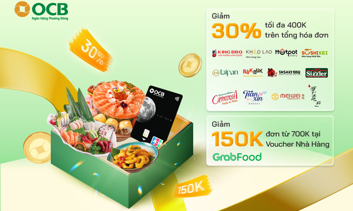 Khám phá xu hướng ẩm thực 2025 với loạt ưu đãi từ thẻ tín dụng OCB