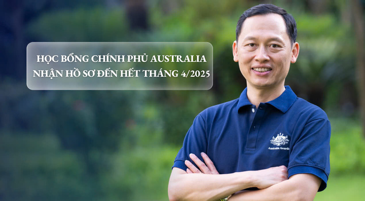 Học bổng Chính phủ Australia tiếp tục nhận hồ sơ đến hết tháng 4/2025