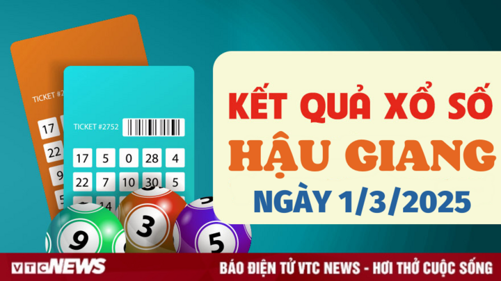 Kết quả xổ số Hậu Giang hôm nay 1/3/2025 - XSHG 1/3
