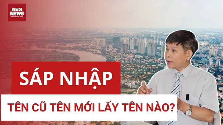 Sau sáp nhập tỉnh, xã: Có nên tiếc nuối tên gọi quê hương?
