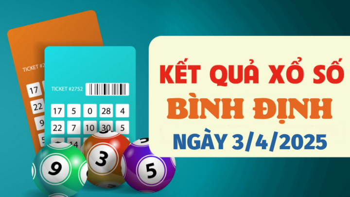 Kết quả xổ số Bình Định hôm nay 3/4/2025 - XSBDI 3/4