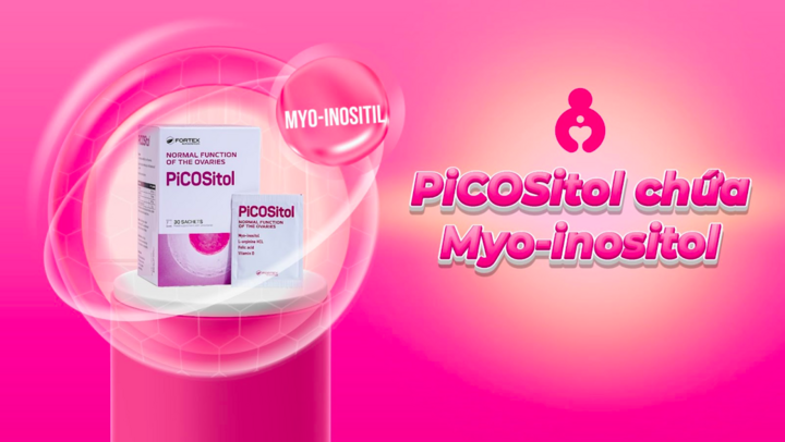 PiCOSitol bổ sung Myo-inositol - hỗ trợ tốt cho phụ nữ muốn có thai