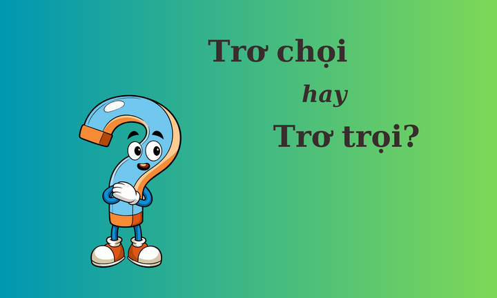 90% người nhầm lẫn: 'Trơ chọi' hay 'trơ trọi'?
