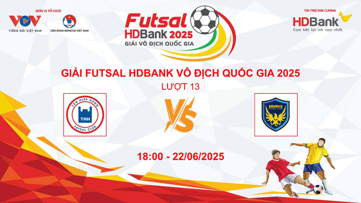 Trực tiếp Futsal HDBank VĐQG 2025: Tân Hiệp Hưng vs Sahako