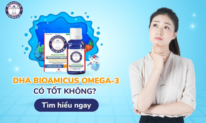 5 lý do BioAmicus Omega-3 được các mẹ tin dùng