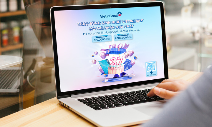 Bùng nổ ưu đãi dịp sinh nhật VietinBank cùng thẻ tín dụng quốc tế Visa Platinum