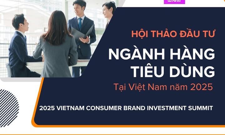 Khai mạc Hội thảo Đầu tư ngành hàng tiêu dùng tại Việt Nam 2025