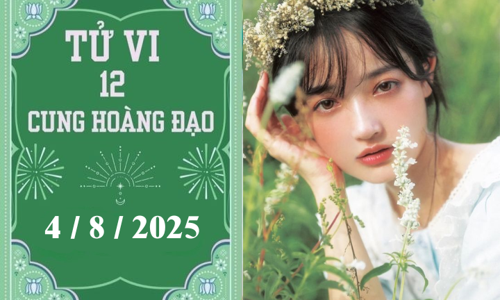 Tử vi 12 cung hoàng đạo ngày 4/8: Nhân Mã ổn định, Ma Kết thuận lợi 