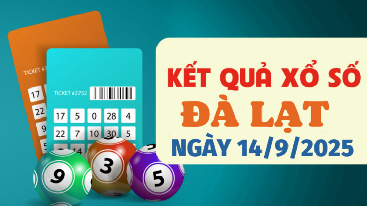 Kết quả xổ số Đà Lạt hôm nay 14/9/2025 - XSDL 14/9