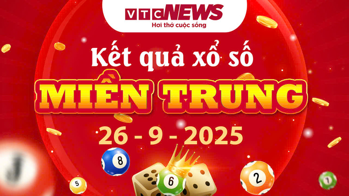 XSMT 26/9 - Trực tiếp kết quả xổ số miền Trung hôm nay 26/9/2025