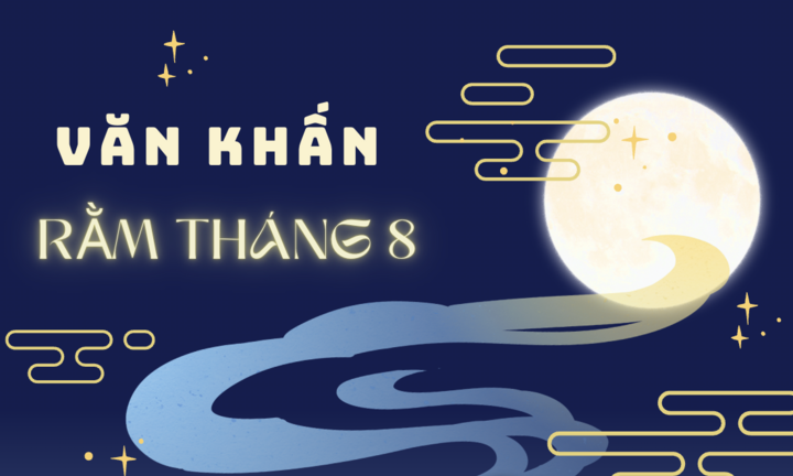 Văn khấn cúng Rằm tháng 8 năm 2025 chuẩn