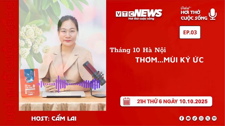 Podcast: Tháng Mười, Hà Nội thơm mùi ký ức