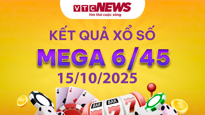 Vietlott 15/10 - Kết quả xổ số Vietlott hôm nay 15/10/2025 - Xổ số Mega 6/45