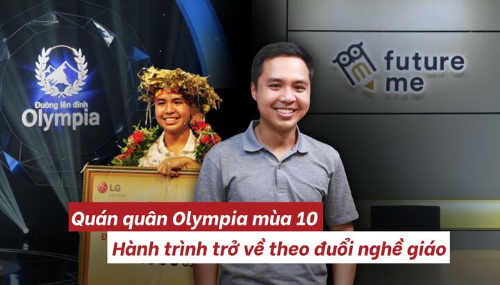 Cuộc sống hiện tại của Quán quân Olympia đầu tiên trường Ams