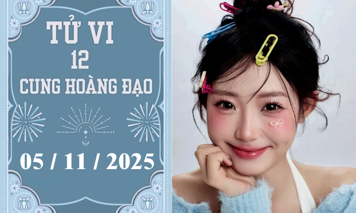 Tử vi 12 cung hoàng đạo ngày 5/11: Nhân Mã may mắn, Sư Tử phòng thị phi