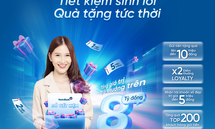 VietinBank tặng thêm ưu đãi cho khách hàng gửi tiết kiệm cuối năm
