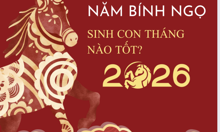 Năm 2026 sinh con tháng nào tốt, mùa nào tốt?